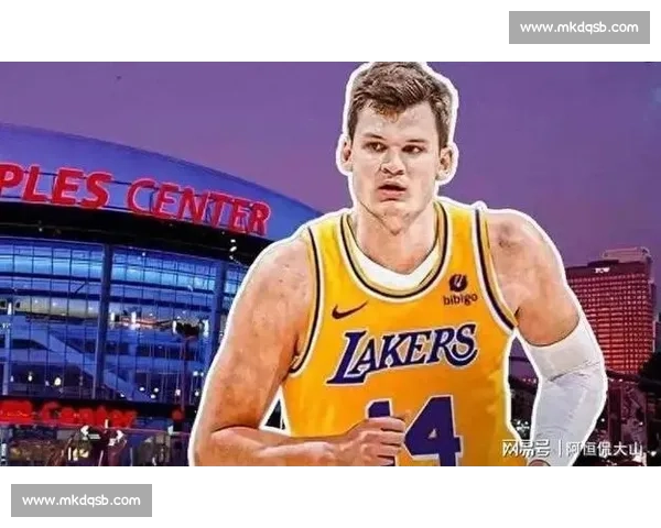 湖人中锋引援遇阻：多队抬价施压，克内克特或成凯斯勒交易筹码